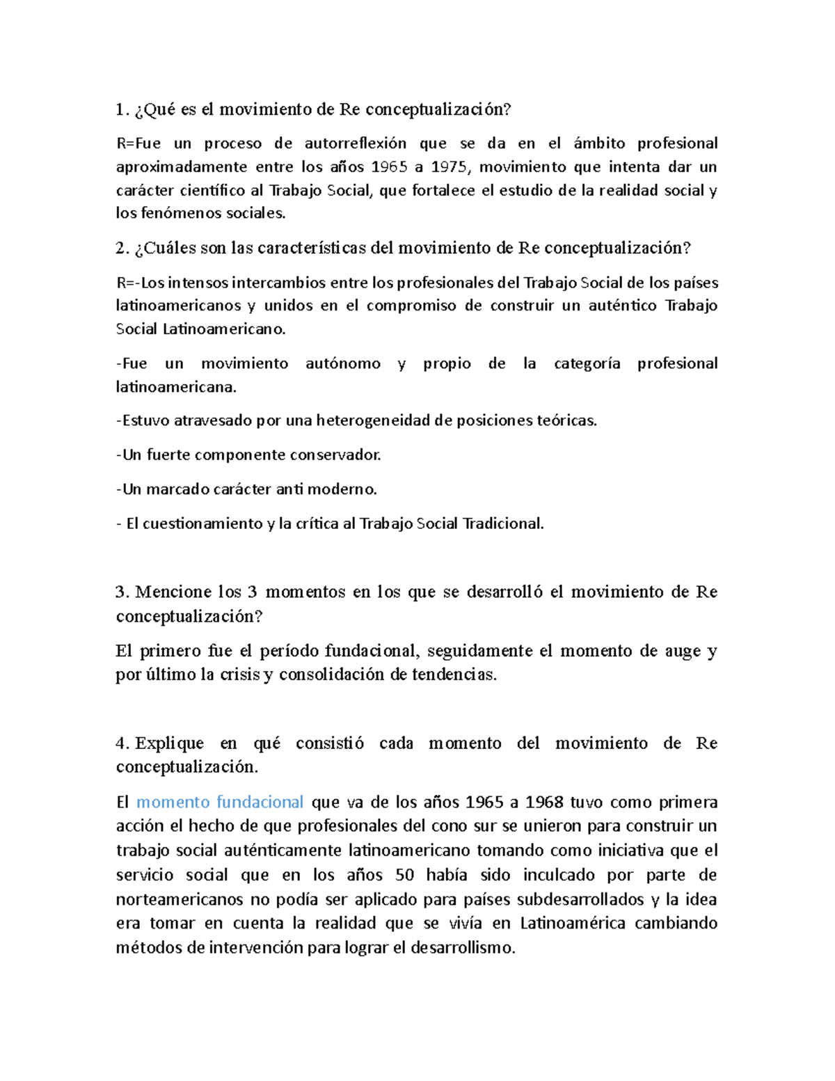 Cuestionario ETS - Epistemología - ¿Qué es el movimiento de Re 