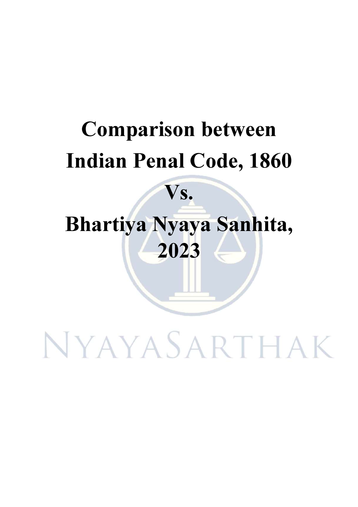 IPC VS BNS - Law - Comparison Between Indian Penal Code, 1860 Vs ...