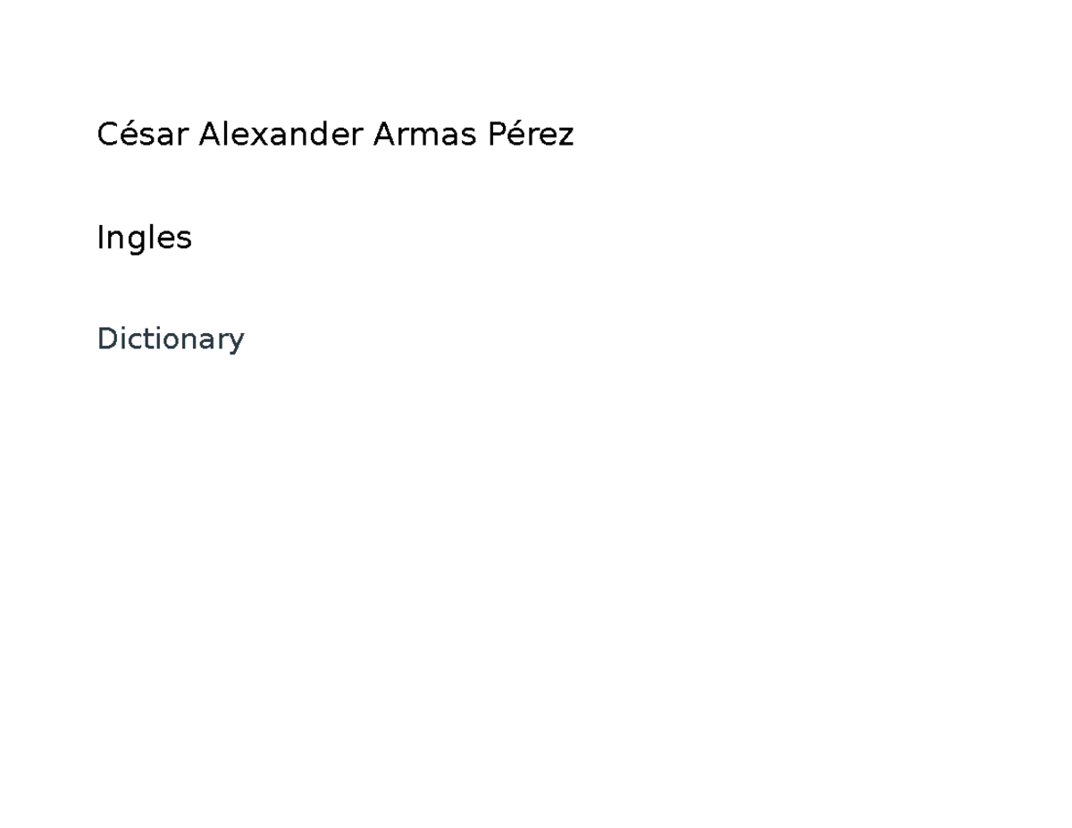 Vocabulario C Sar Alexander Armas P Rez Ingles Dictionary Nouns Verbs Adjectives Adverb Brain