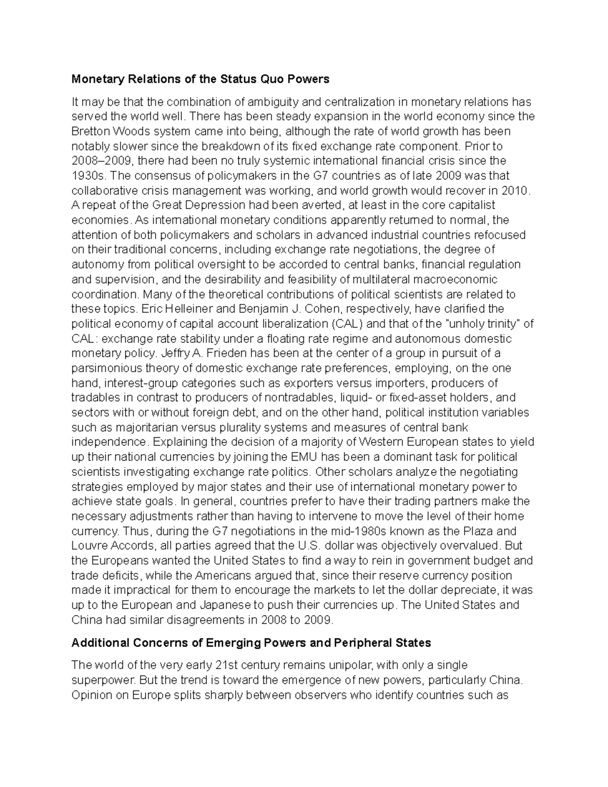 Relations of the Status Quo Powers There has been steady