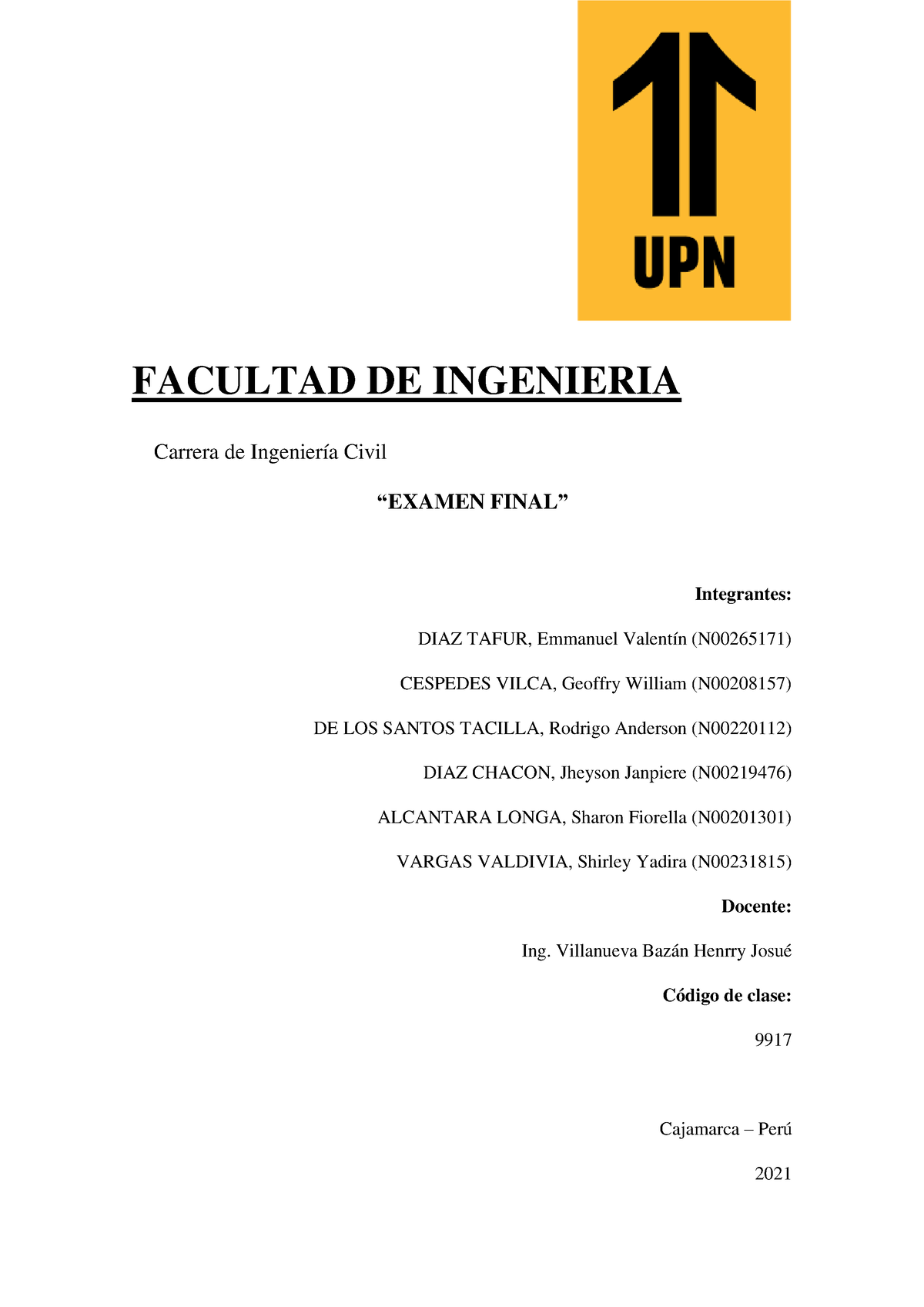 Examen Final 9917 Grupo 7 Facultad De Ingenieria Carrera De Ingeniería Civil “examen Final 7389