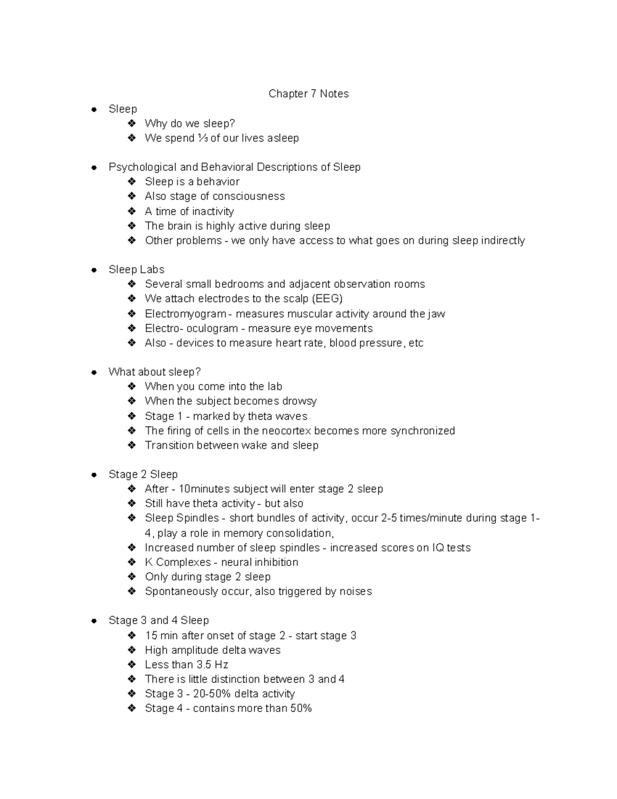 Chapter 7 - Chapter 7 Notes Sleep Why do we sleep? We spend ⅓ of our ...