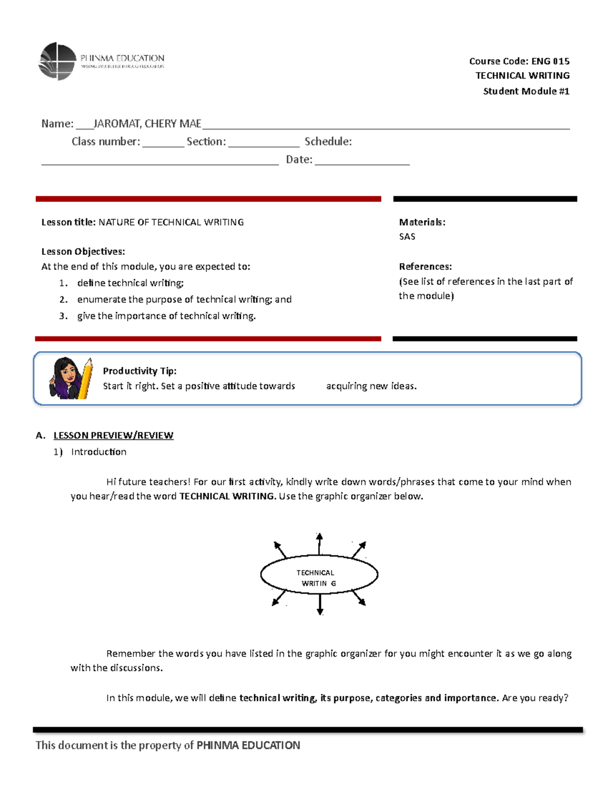 SAS #1 015 - NONE - TECHNICAL WRITING Student Module # Name: JAROMAT ...