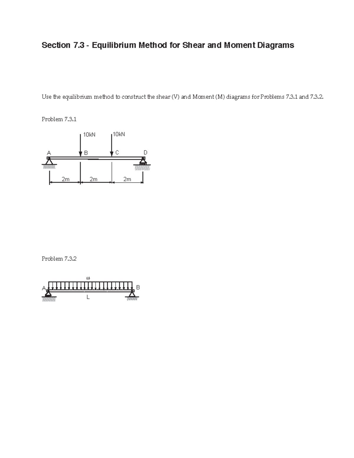 Shear & Moment problems with solutions Section 7 Equilibrium Method