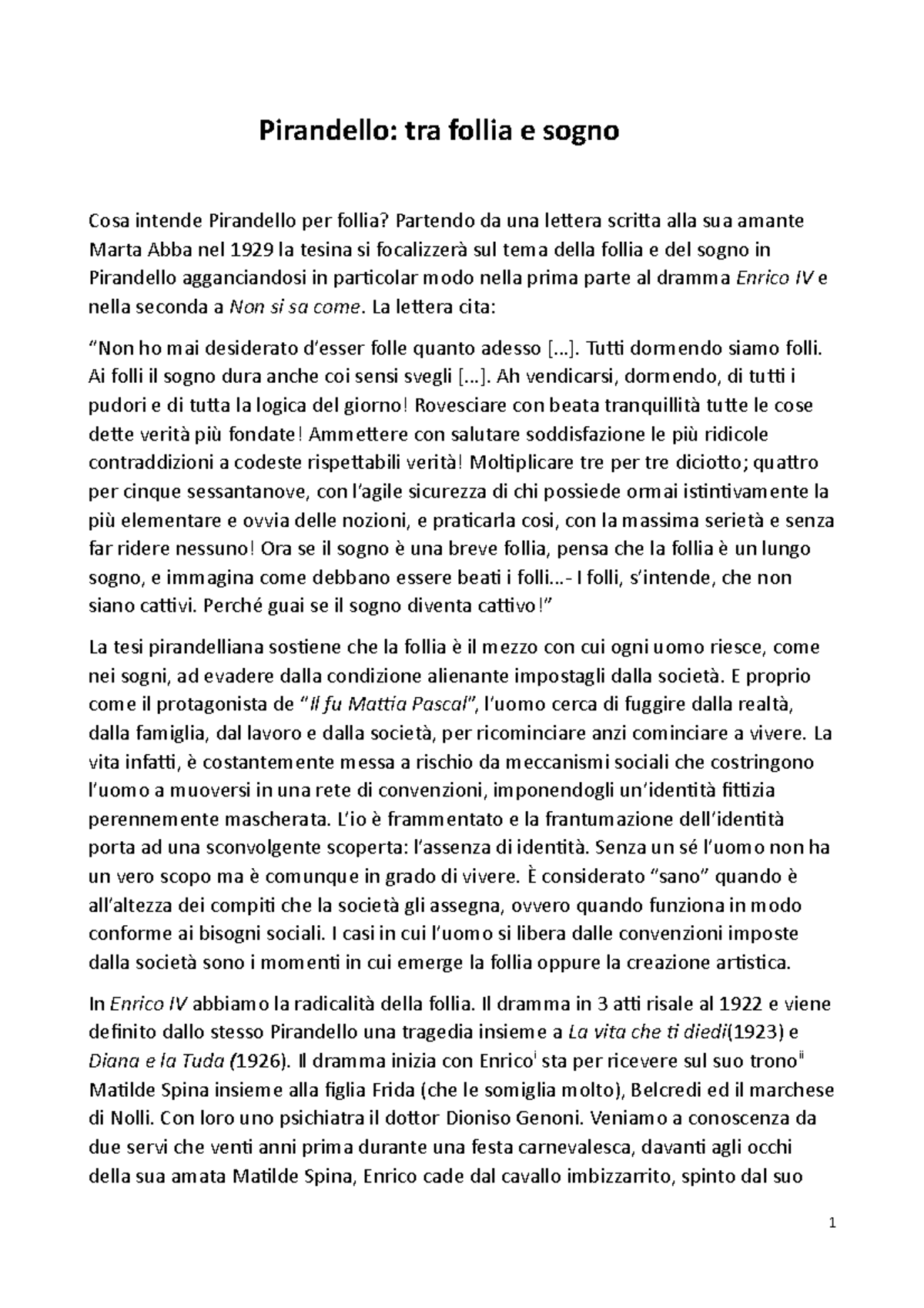 Pirandello tra follia e sogno - La lettera cita: “Non ho mai desiderato ...