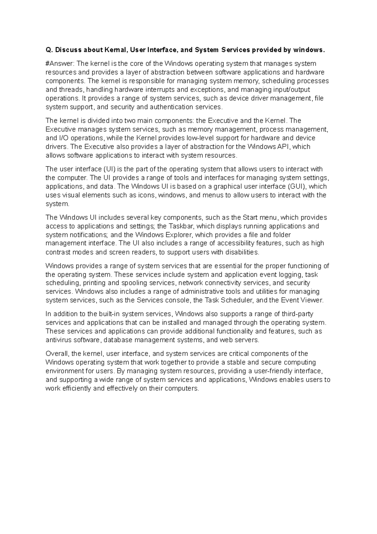 Operating Systems Exam Question 1 Q. Discuss about Kernal, User