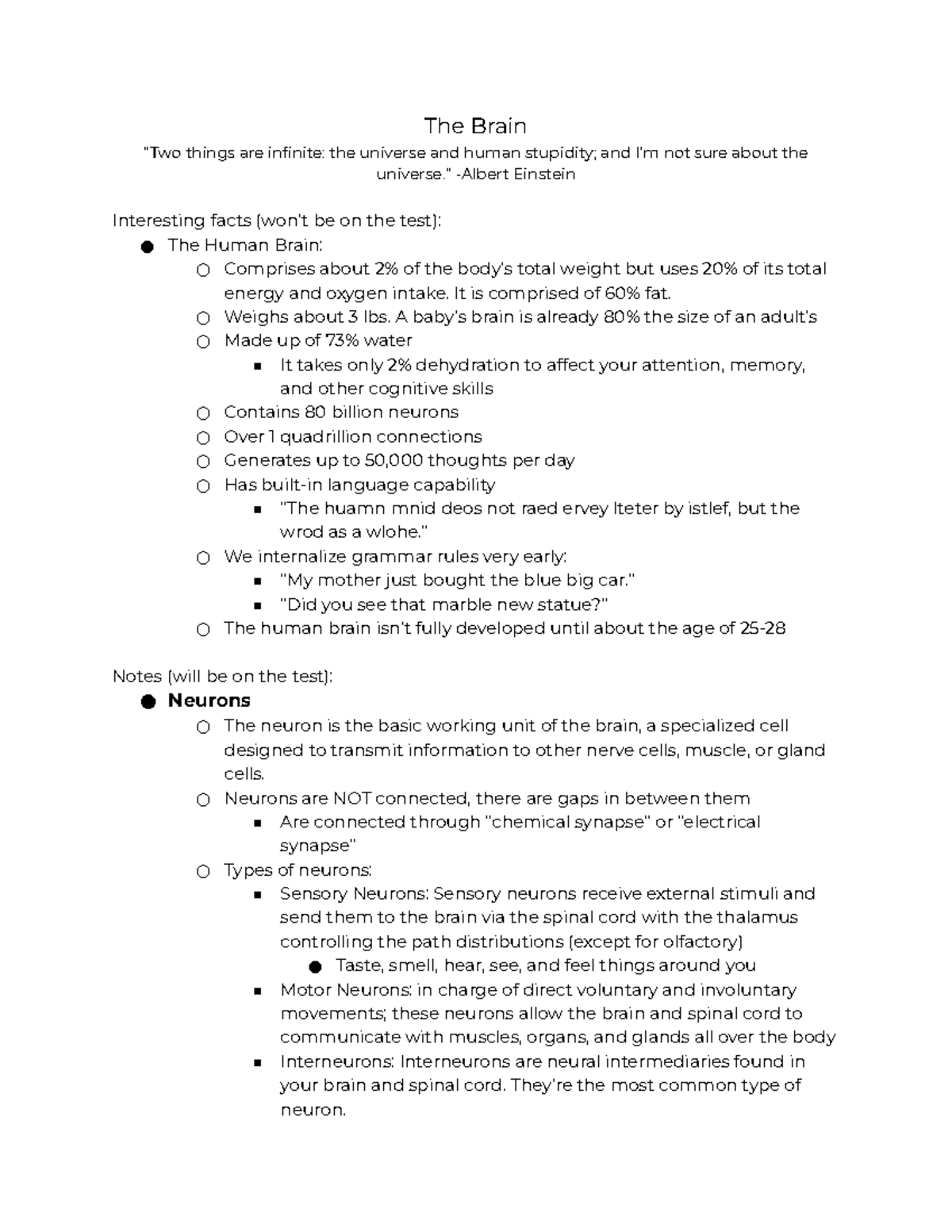 The Brain Notes - Teacher: Robert Kramer - The Brain “Two things are ...