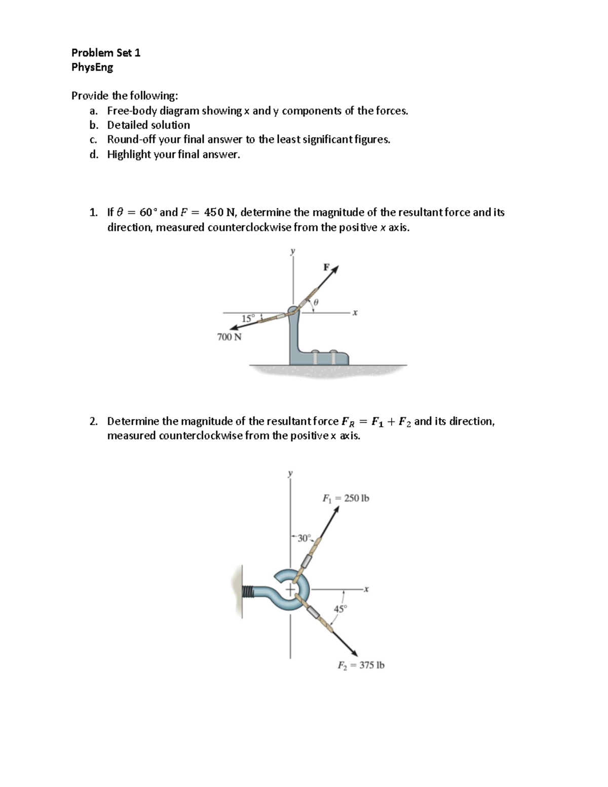 Problem Set 1 - Free-body diagram showing x and y components of the ...
