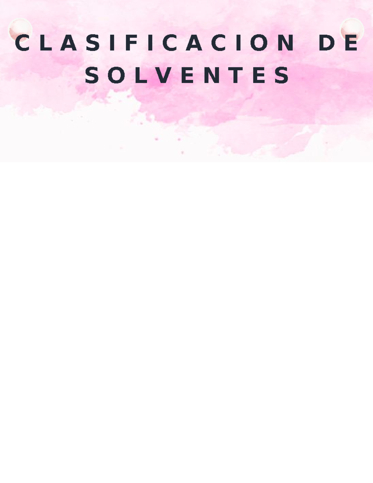 Tipos de solventes - C L A S I F I C A C I O N D E rB S O L V E N T E S ...