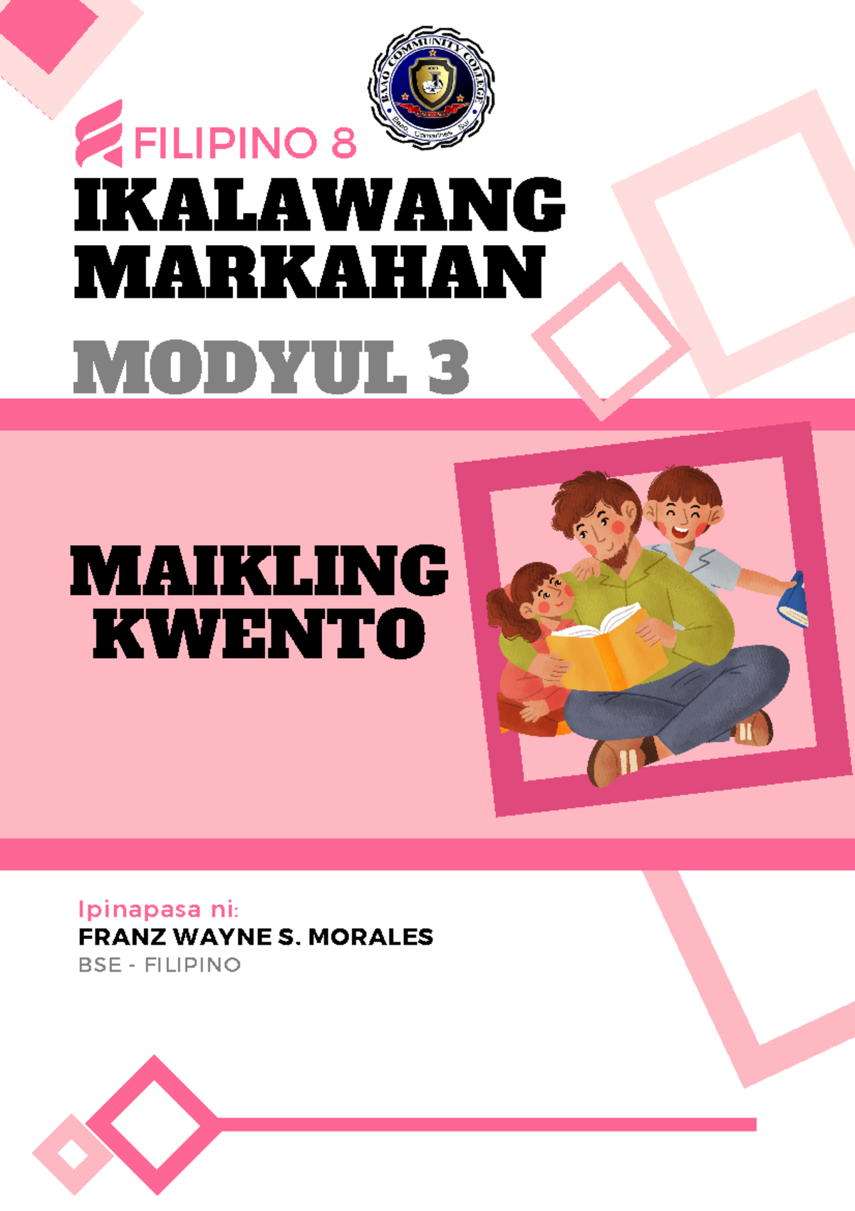 Module 3 - IKALAWANG MARKAHAN MAIKLING KWENTO FILIPINO 8 BSE - FILIPINO ...