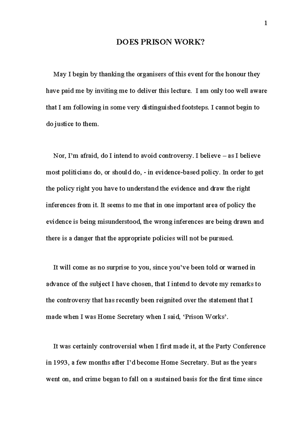 Prison Works - some notes and practice - DOES PRISON WORK? May I begin ...