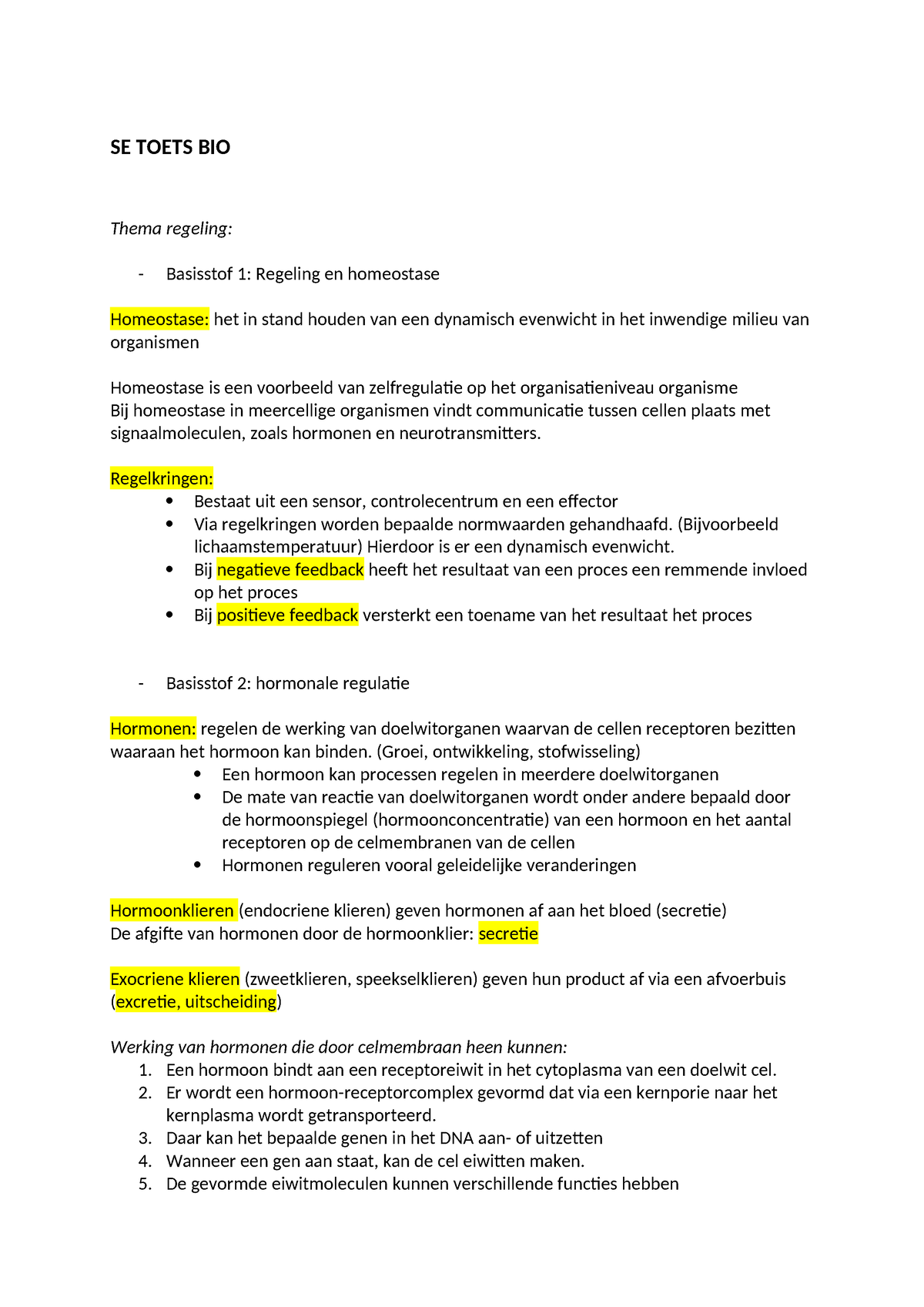 SE Toets BIO - Samenvatting - SE TOETS BIO Thema Regeling: - Basisstof ...