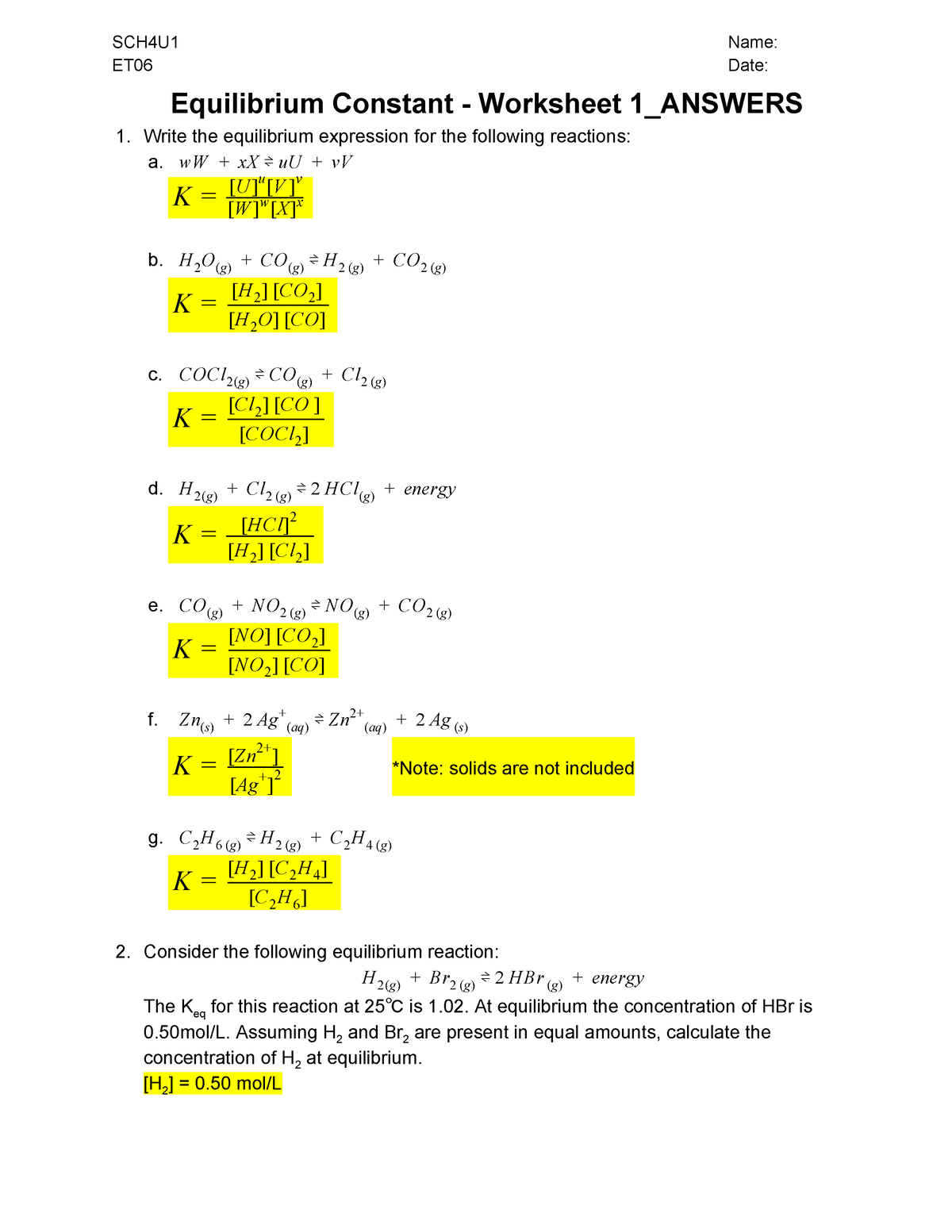 03 Equilibrium Constant Worksheet 1 Answers SCH4U1 Name: ET06 Date