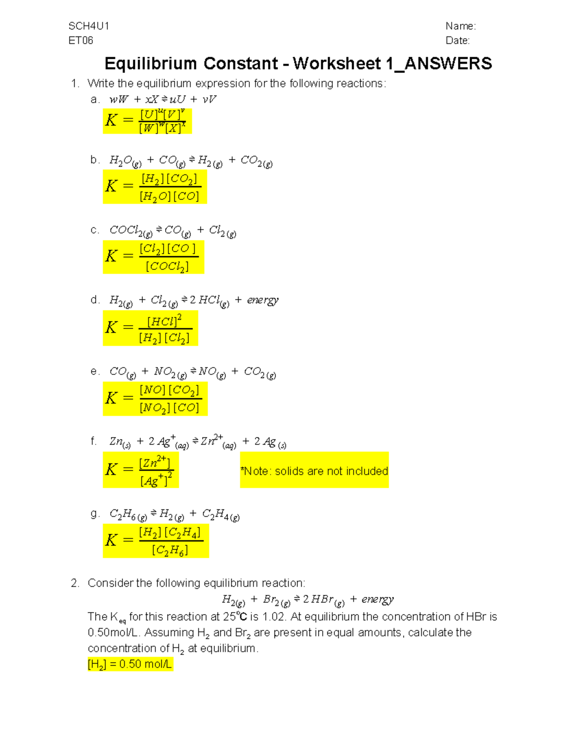 03 Equilibrium Constant Worksheet 1 Answers SCH4U1 Name ET06 Date Equilibrium Constant 