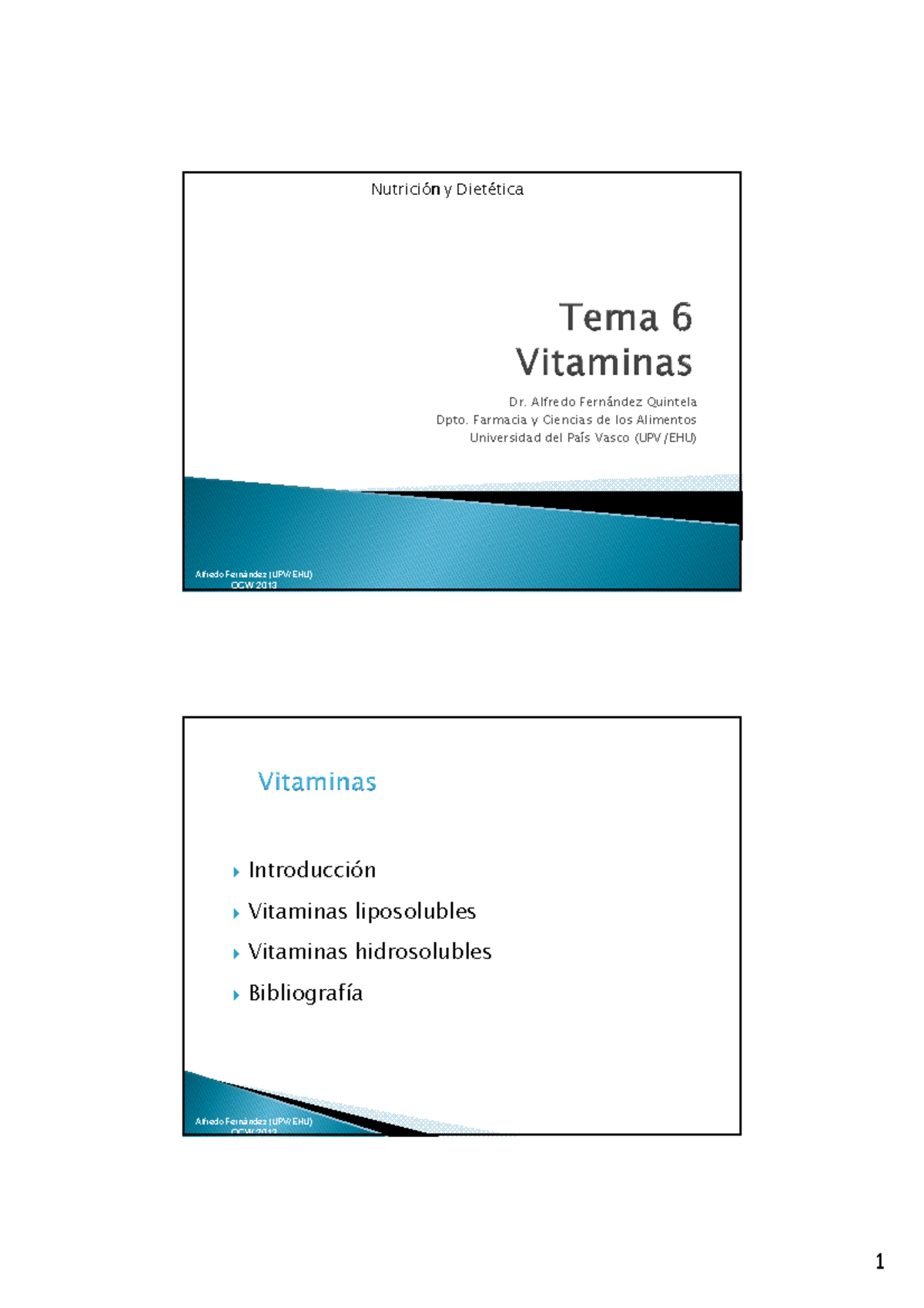 Tema 06 vitaminas Alfredo Fernández (UPV/EHU)OCW 2013 Dr. Alfredo