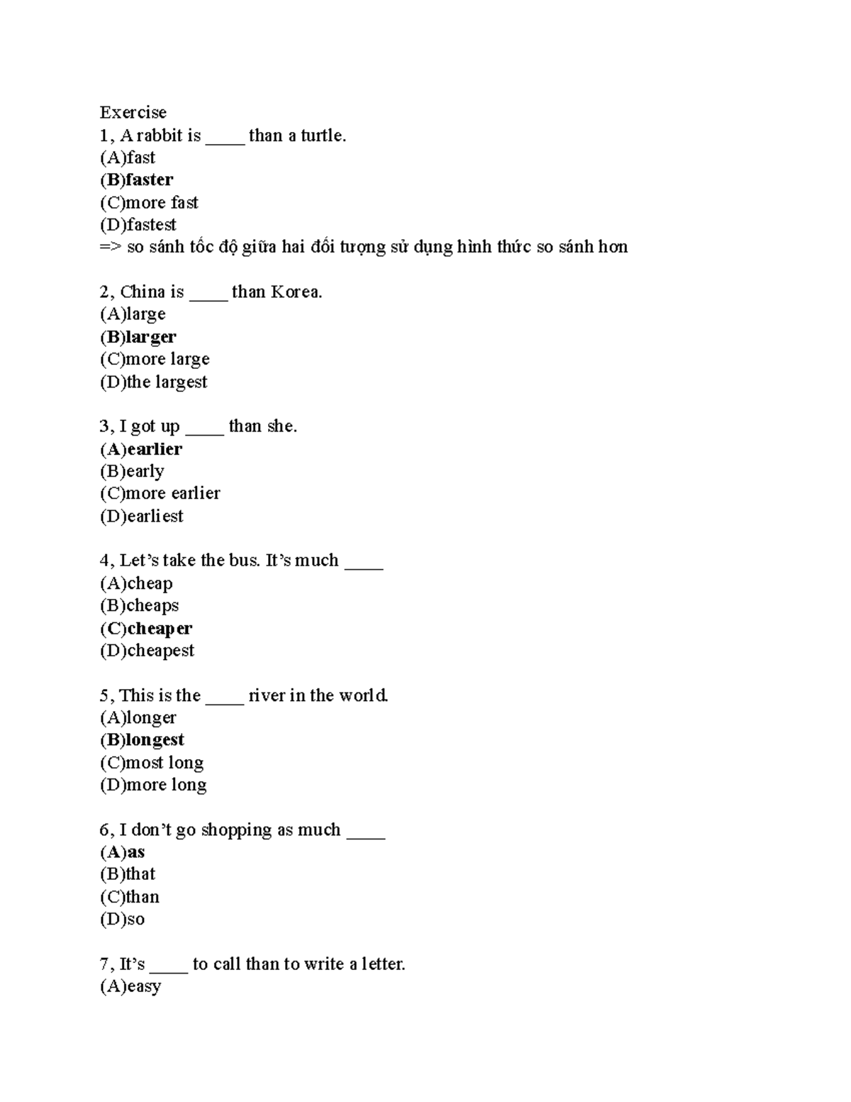 Exercise - hle - Exercise 1, A rabbit is ____ than a turtle. (A)fast (B
