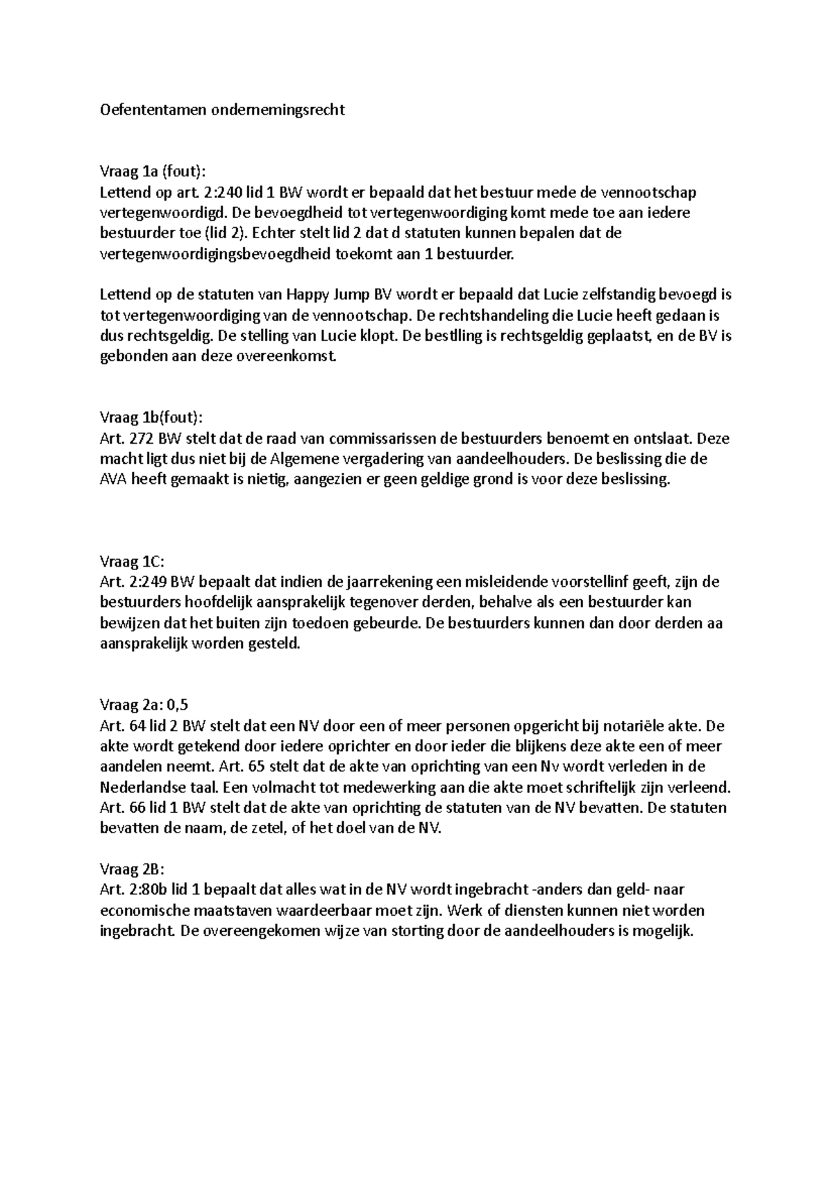 Oefententamen Ondernemingsrecht - 2:240 Lid 1 BW Wordt Er Bepaald Dat ...