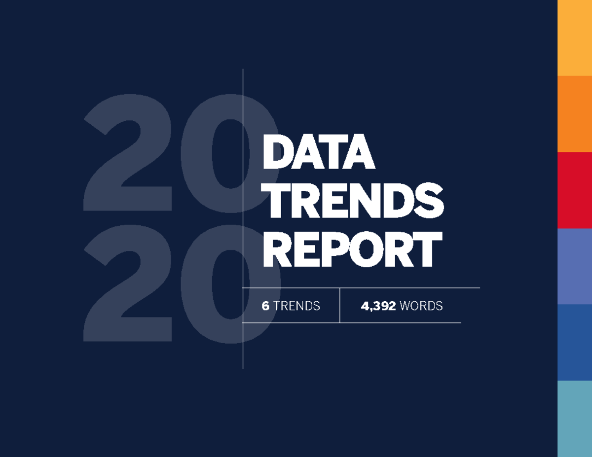 Data-trends-2020 - no kweke - 6 TRENDS 4,392 WORDS To address the data ...