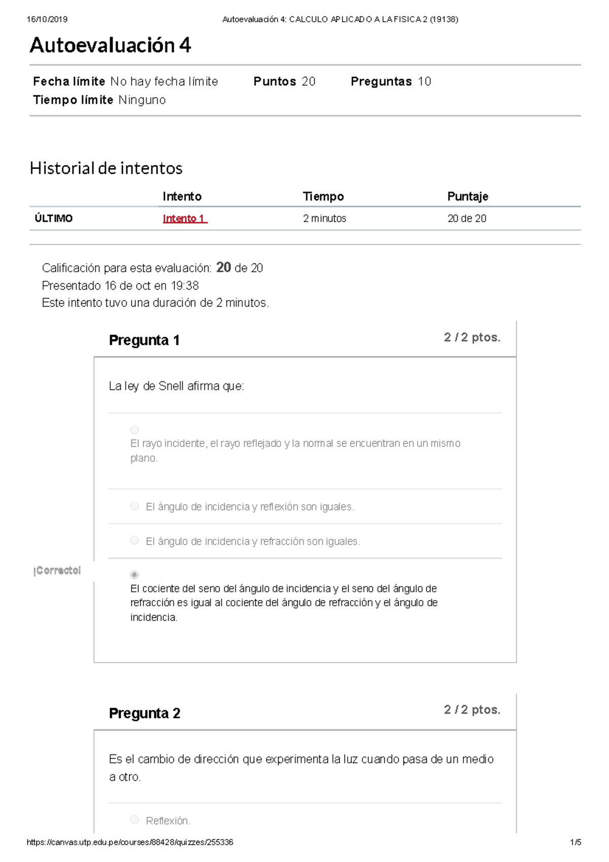 Autoevaluación 4 - AUTOEVALUACION - Autoevaluación 4 Fecha límite No ...