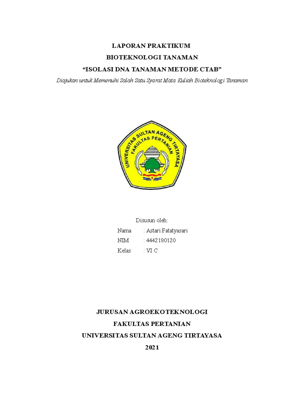 Laporan Praktikum Bioteknologi Tanaman Isolasi Dna Tanaman Metode CTAB ...