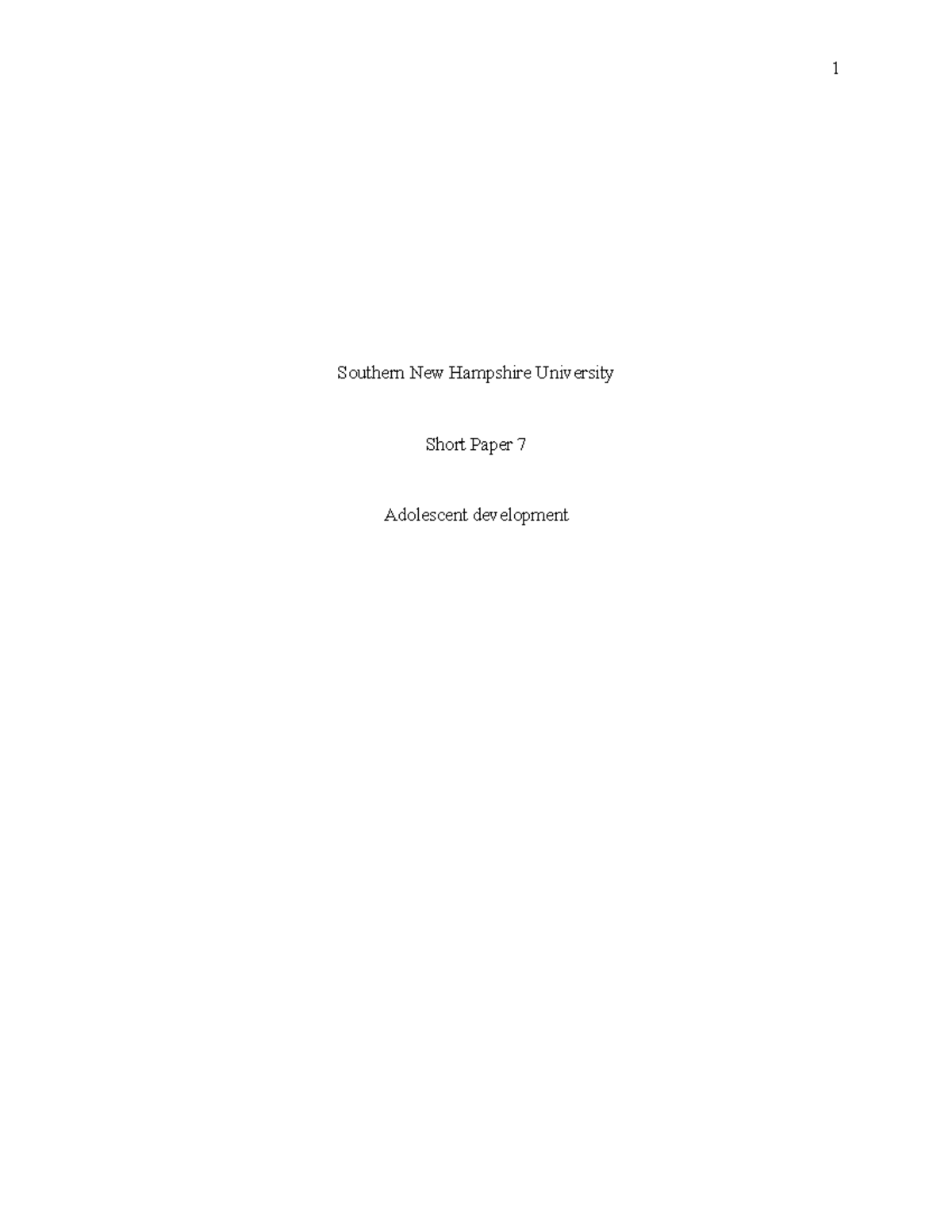 Adolescent development - Southern New Hampshire University Short Paper ...