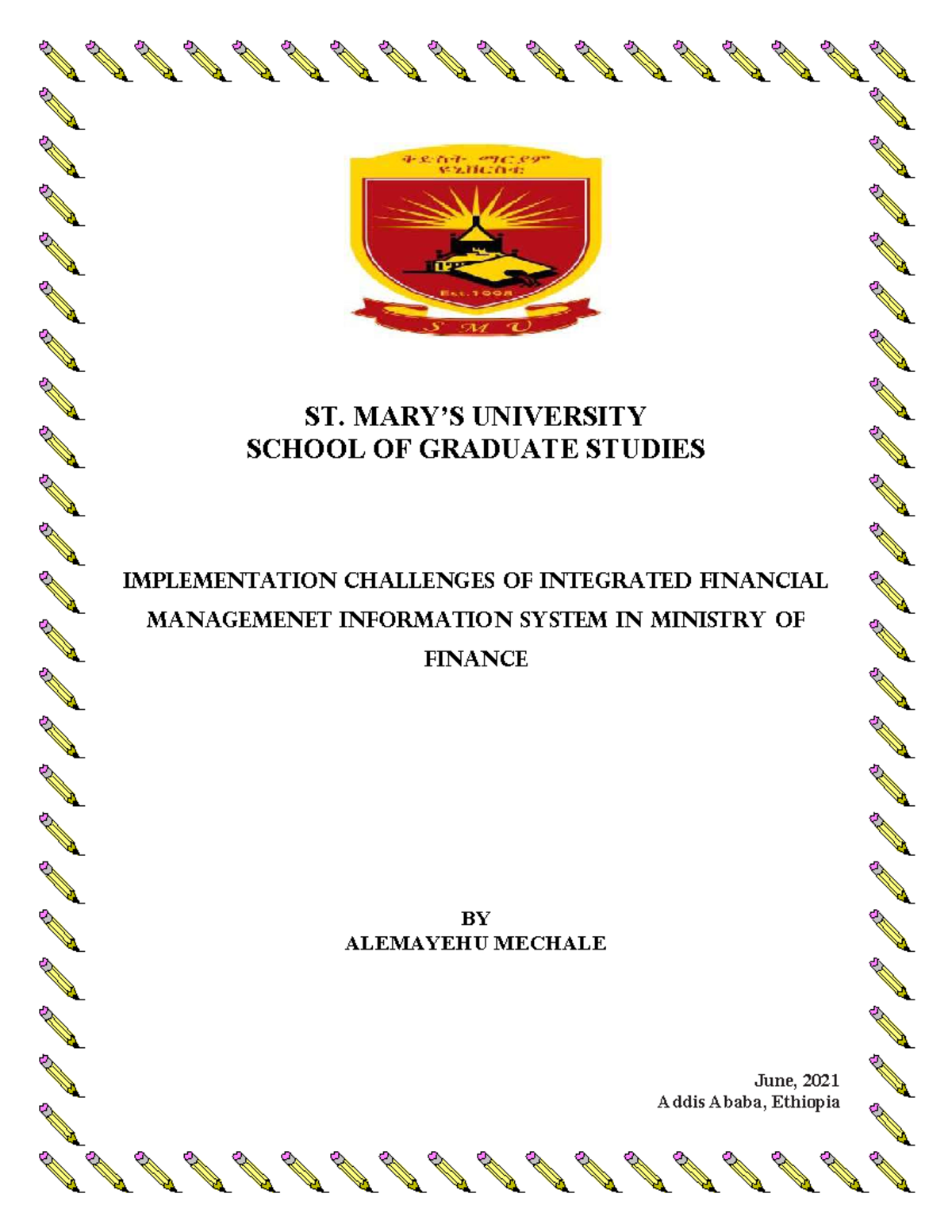 Masters Thesis - Alemayehu Mechale - ST. MARY’S UNIVERSITY SCHOOL OF ...