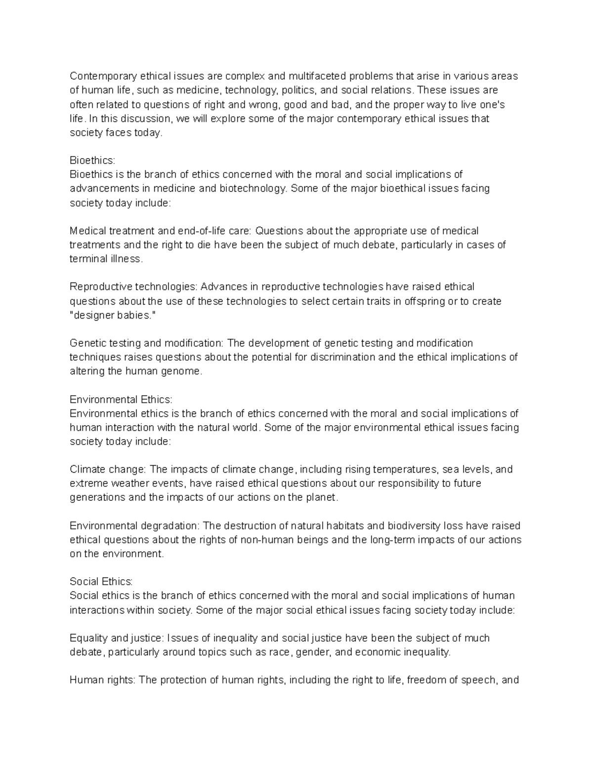 Contemporary ethical issues These issues are often related to