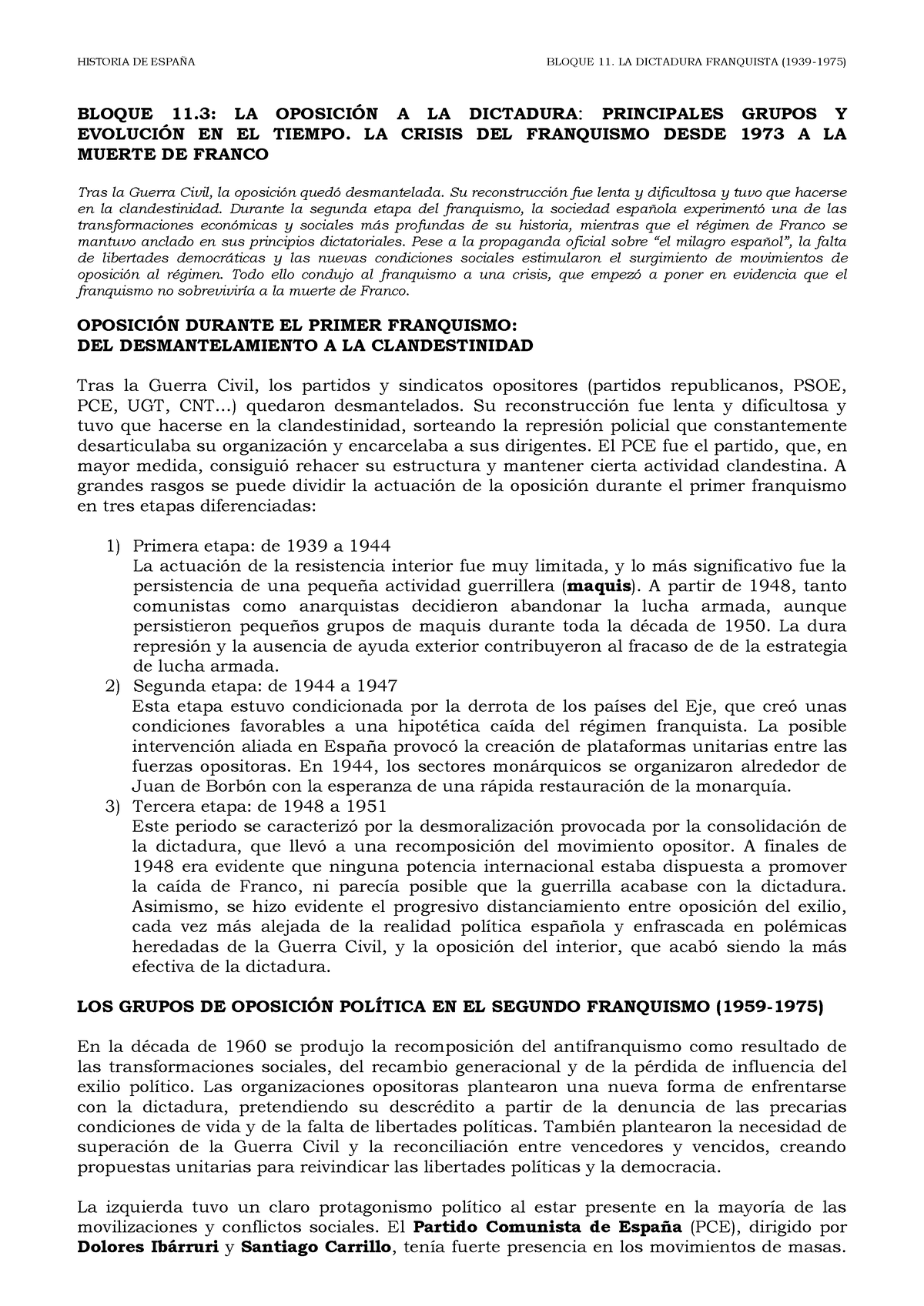 11.3 - BLOQUE 11: LA OPOSICI”N A LA DICTADURA: PRINCIPALES GRUPOS Y ...