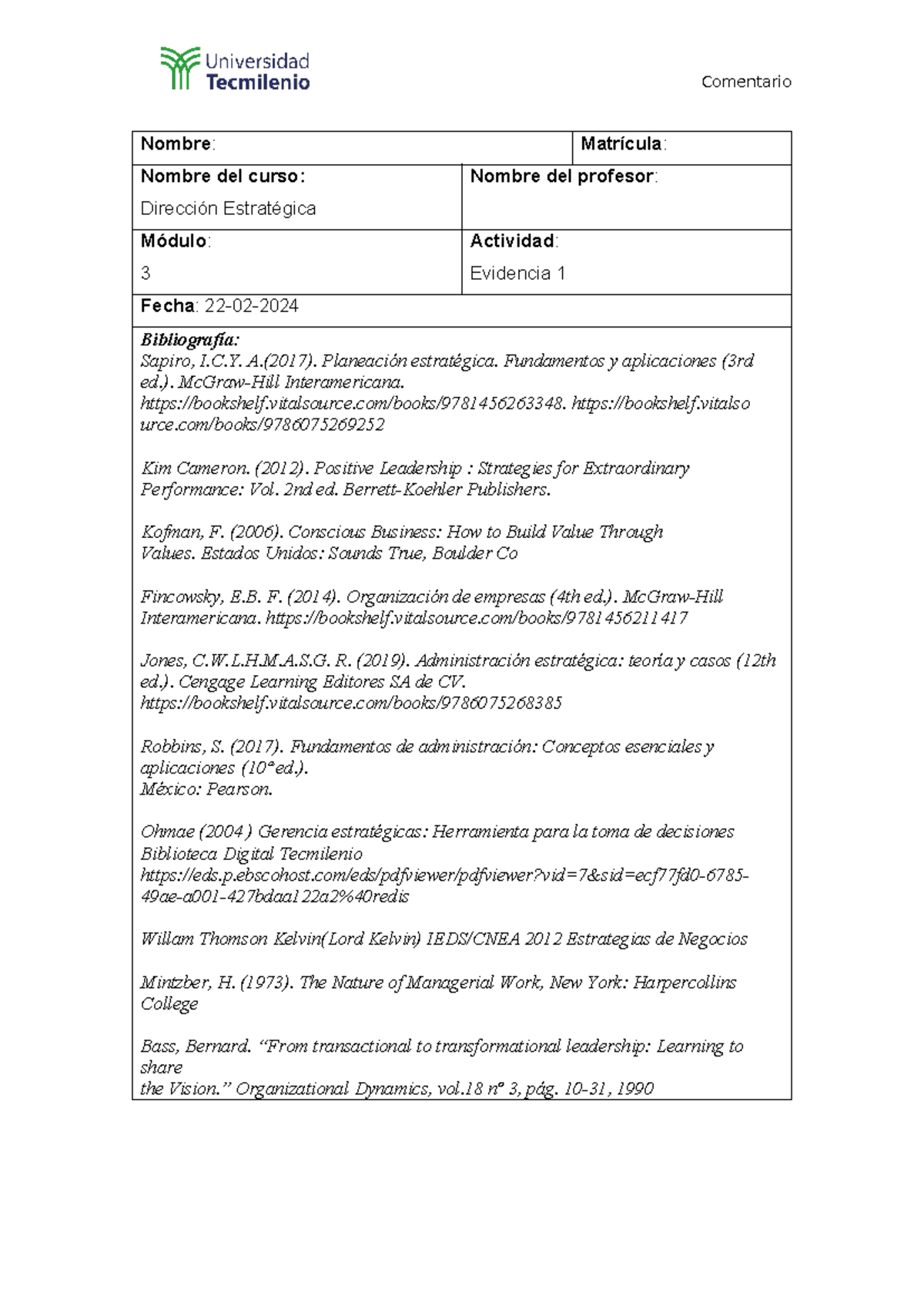 Direccion Estrategica Evidencia 1 - Nombre: Matrícula: Nombre del curso ...