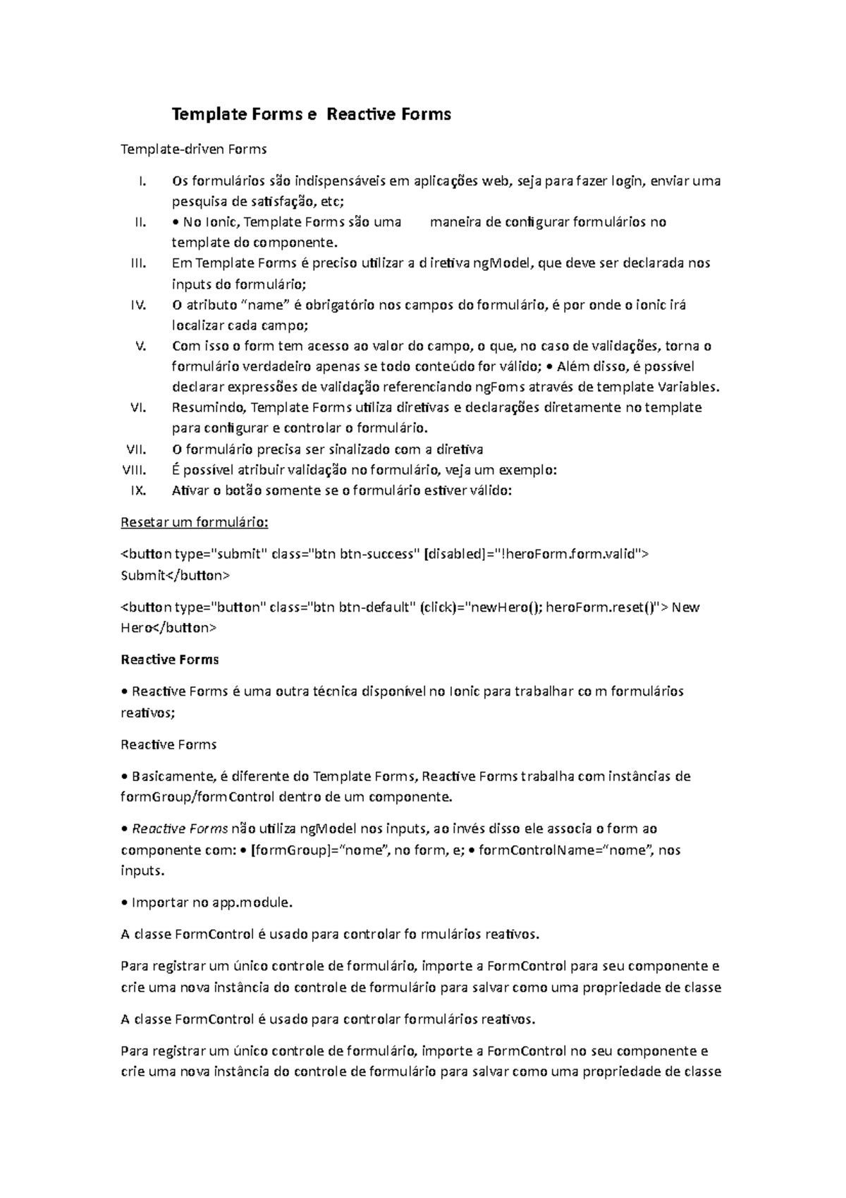 Template Forms e Reactive Forms Template Forms e Reactive Forms