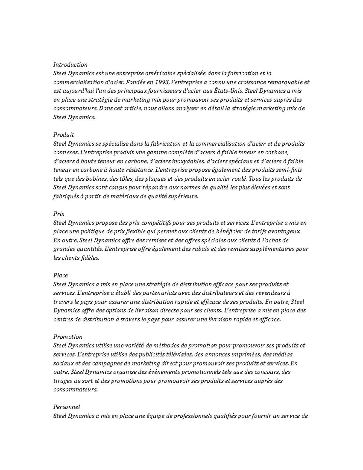 Steel Dynamics marketing mix Introduction Steel Dynamics est une