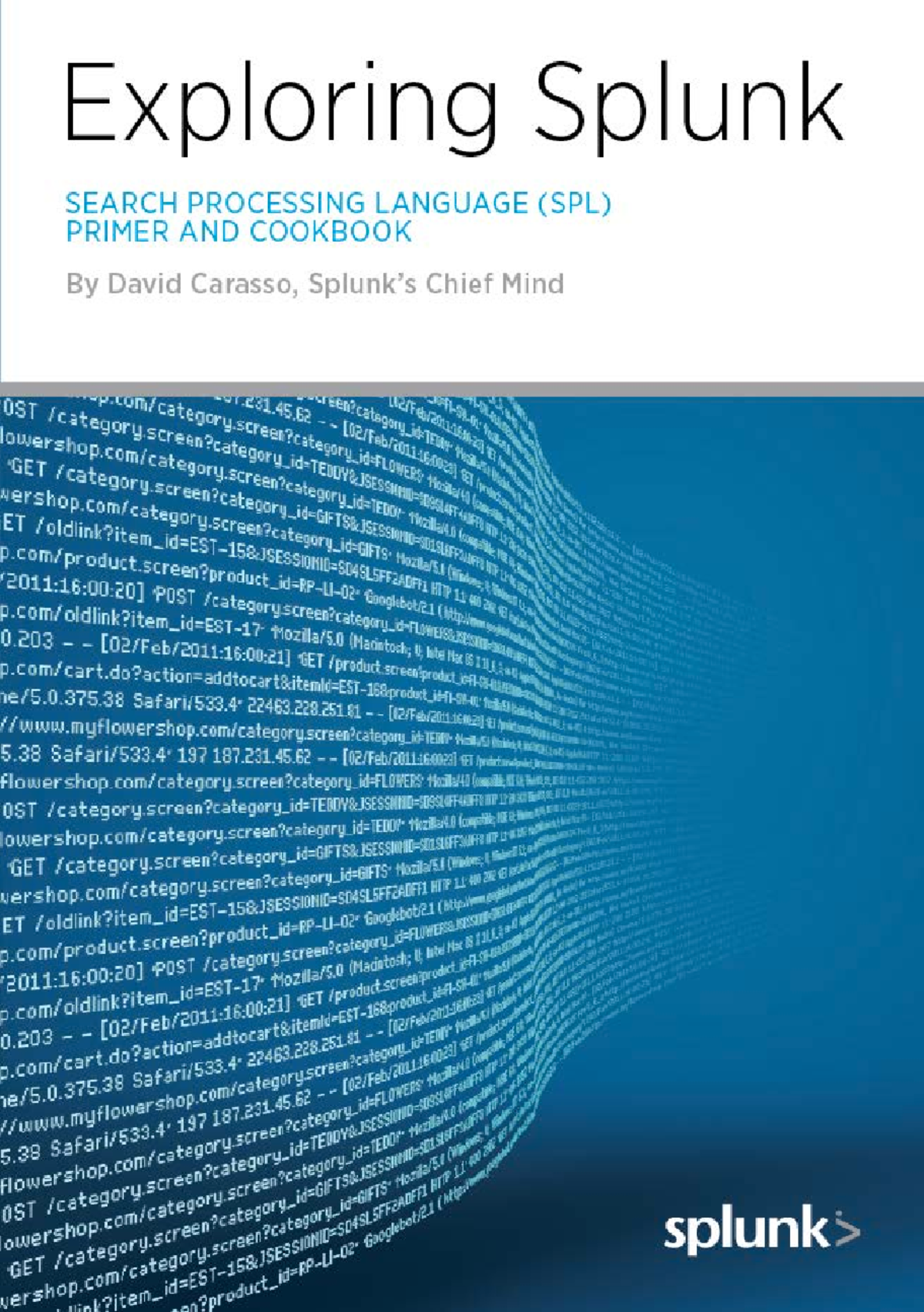 Exploring Splunk - We wrote this book to provide an introduction to ...