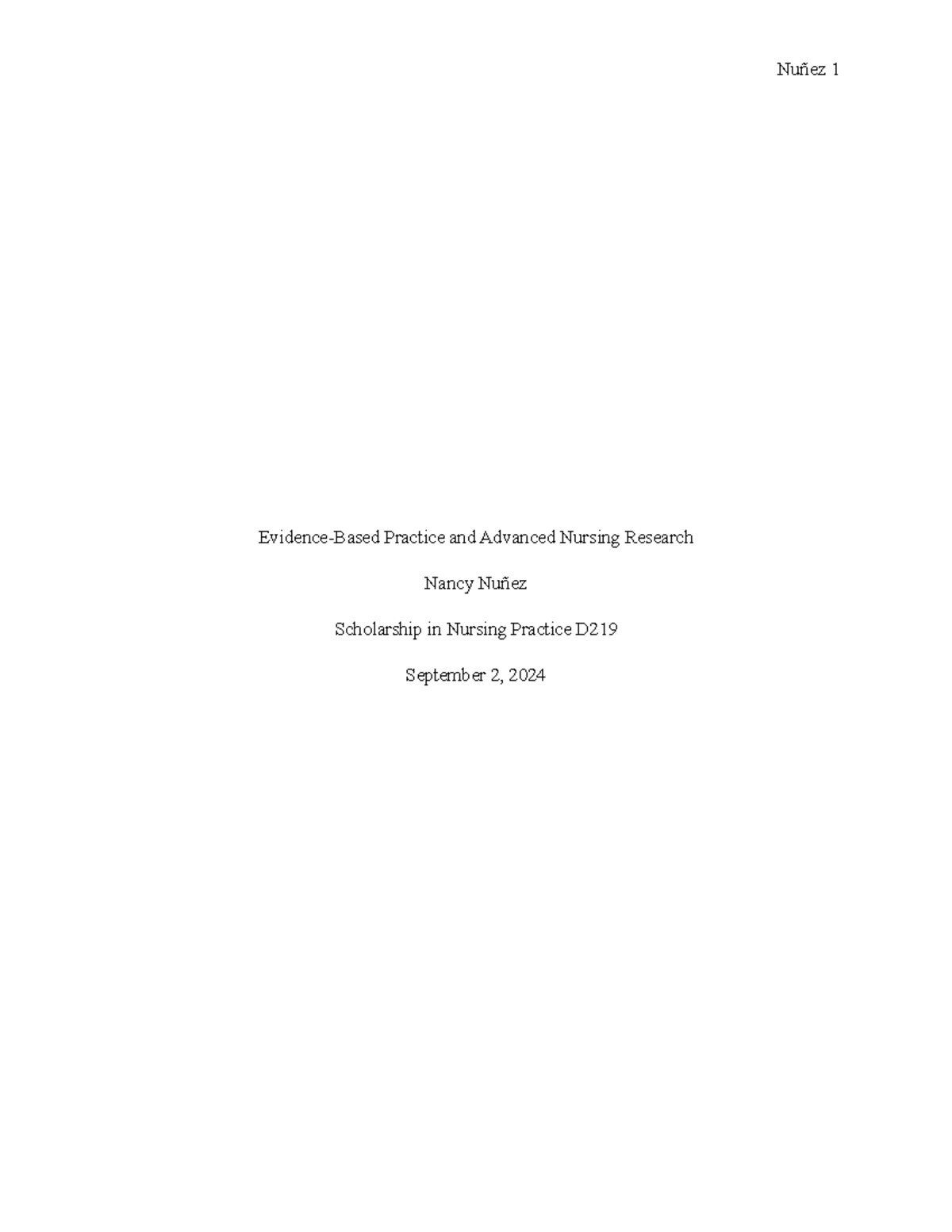 WGU D219 Task 1 - Evidence-Based Practice and Advanced Nursing Research ...