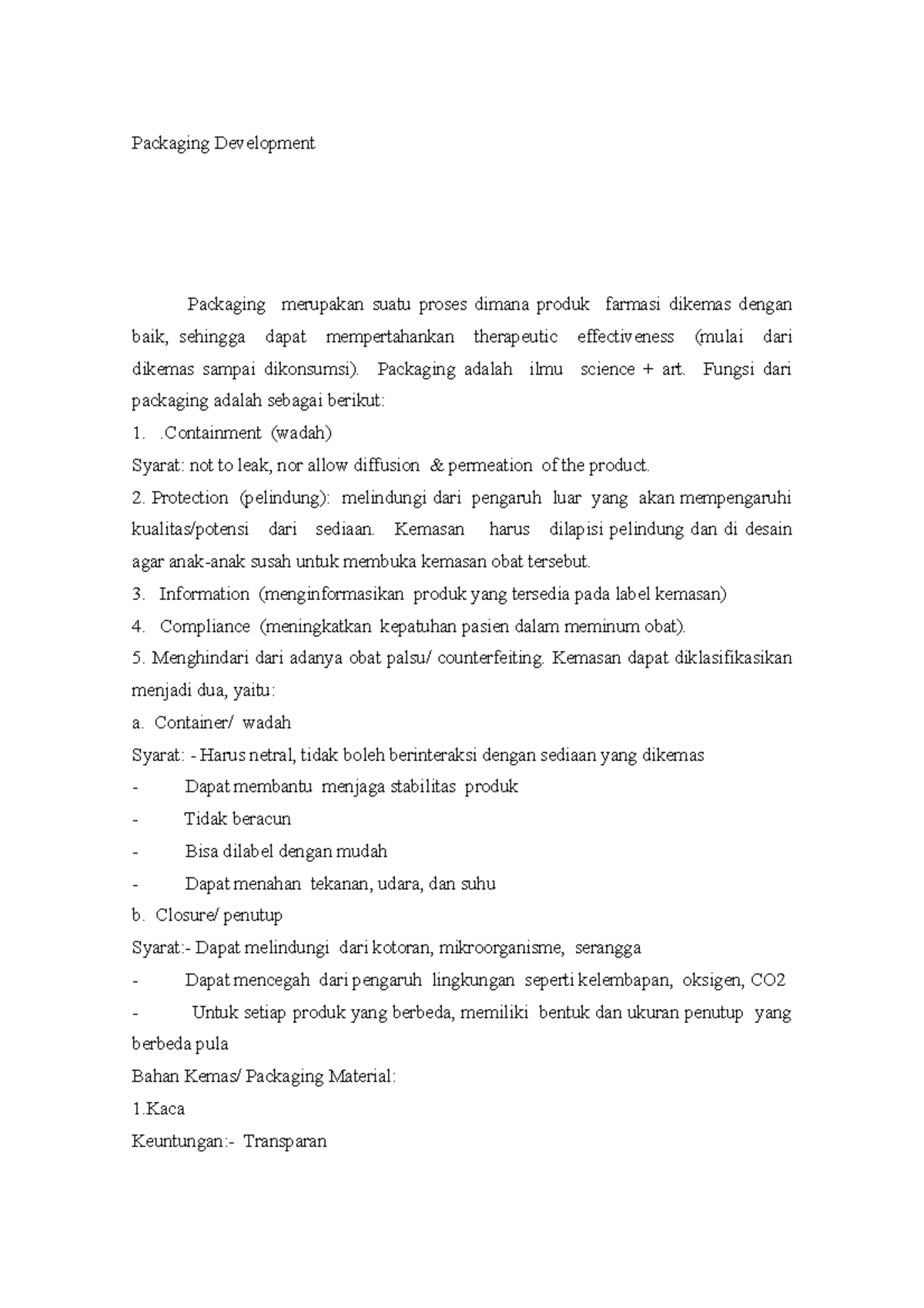 Packaging Development Packaging Development Packaging merupakan suatu