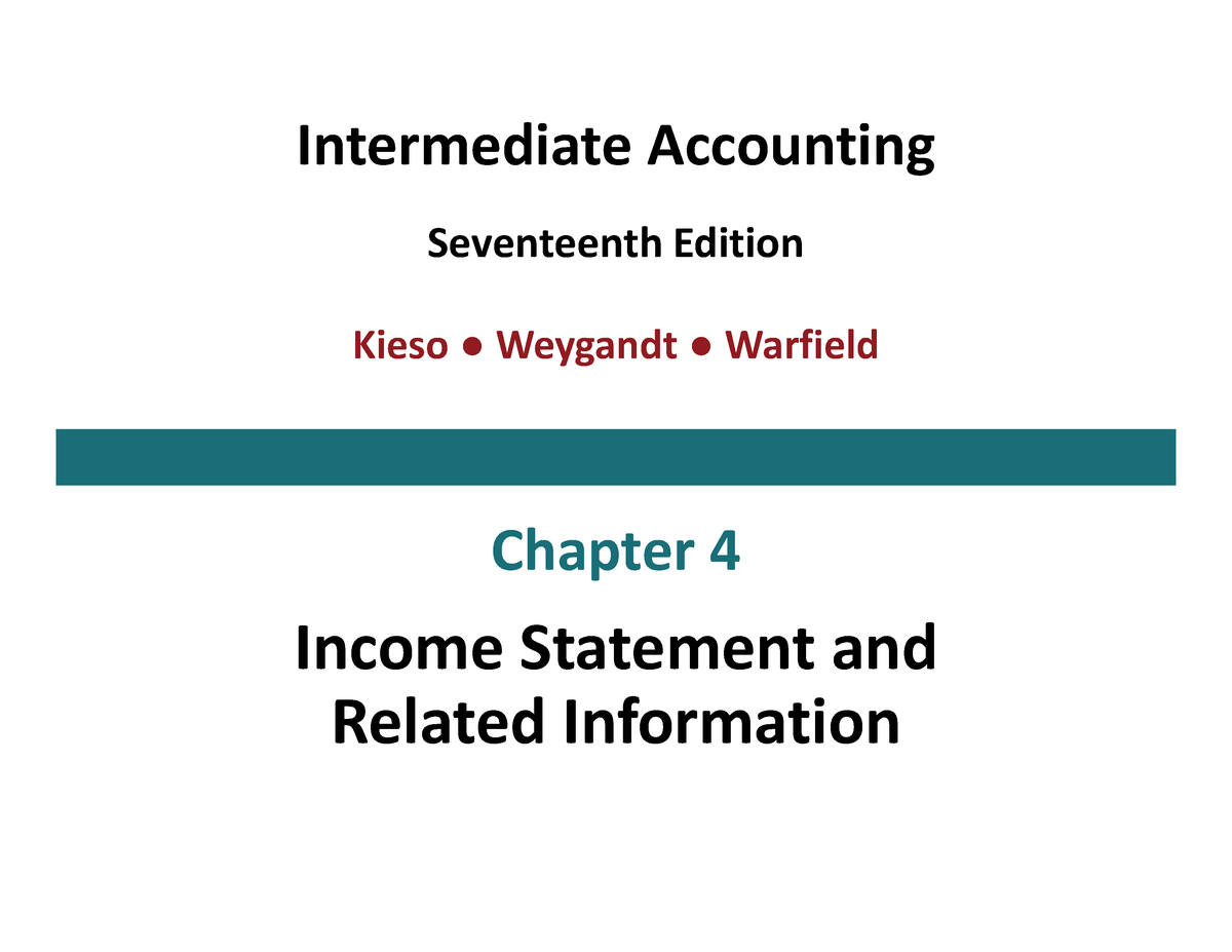 Chapter 4 - Notes for FA1 - Intermediate Accounting Seventeenth Edition ...