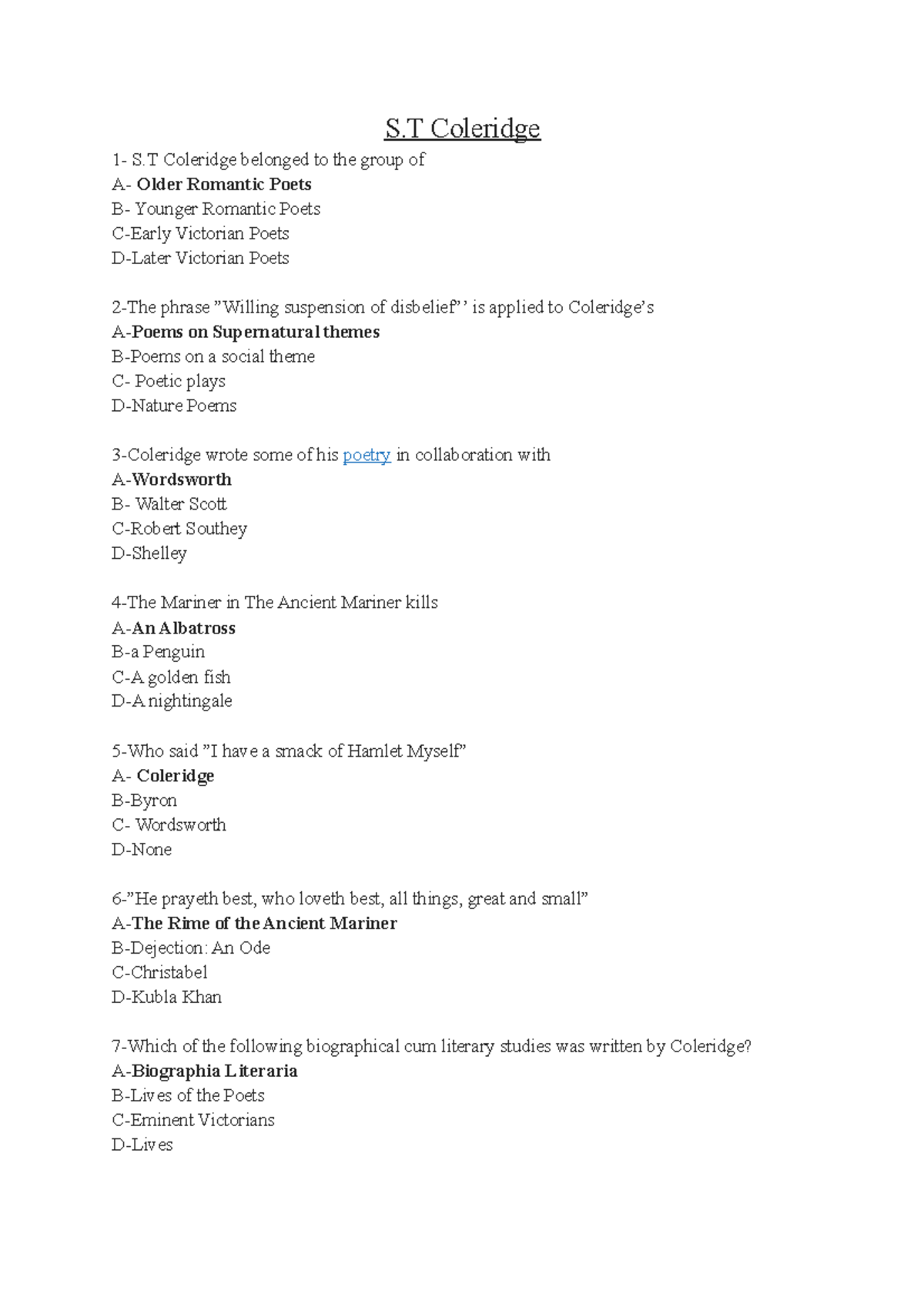 S T Coleridge S Coleridge 1 S Coleridge belonged to the group of A