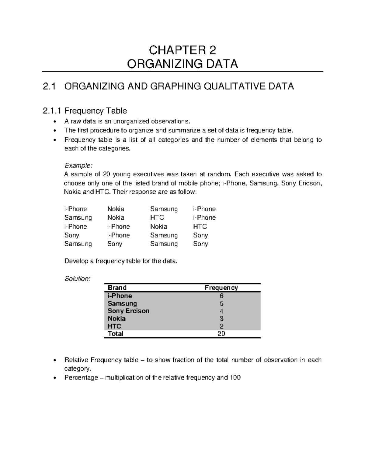 Chapter 2 CHAPTER 2 ORGANIZING DATA 2 ORGANIZING AND GRAPHING