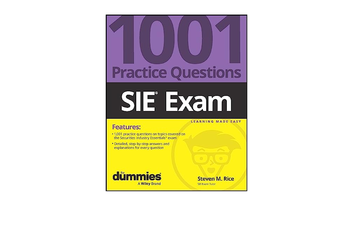 Kindle online PDF SIE Exam 1001 Practice Questions For Dummies For ...