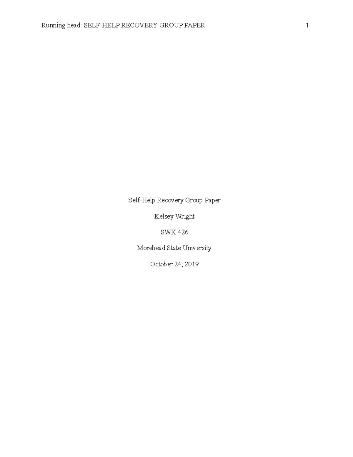 Self Help Recovery Group Paper AA - Running head: SELF-HELP RECOVERY ...