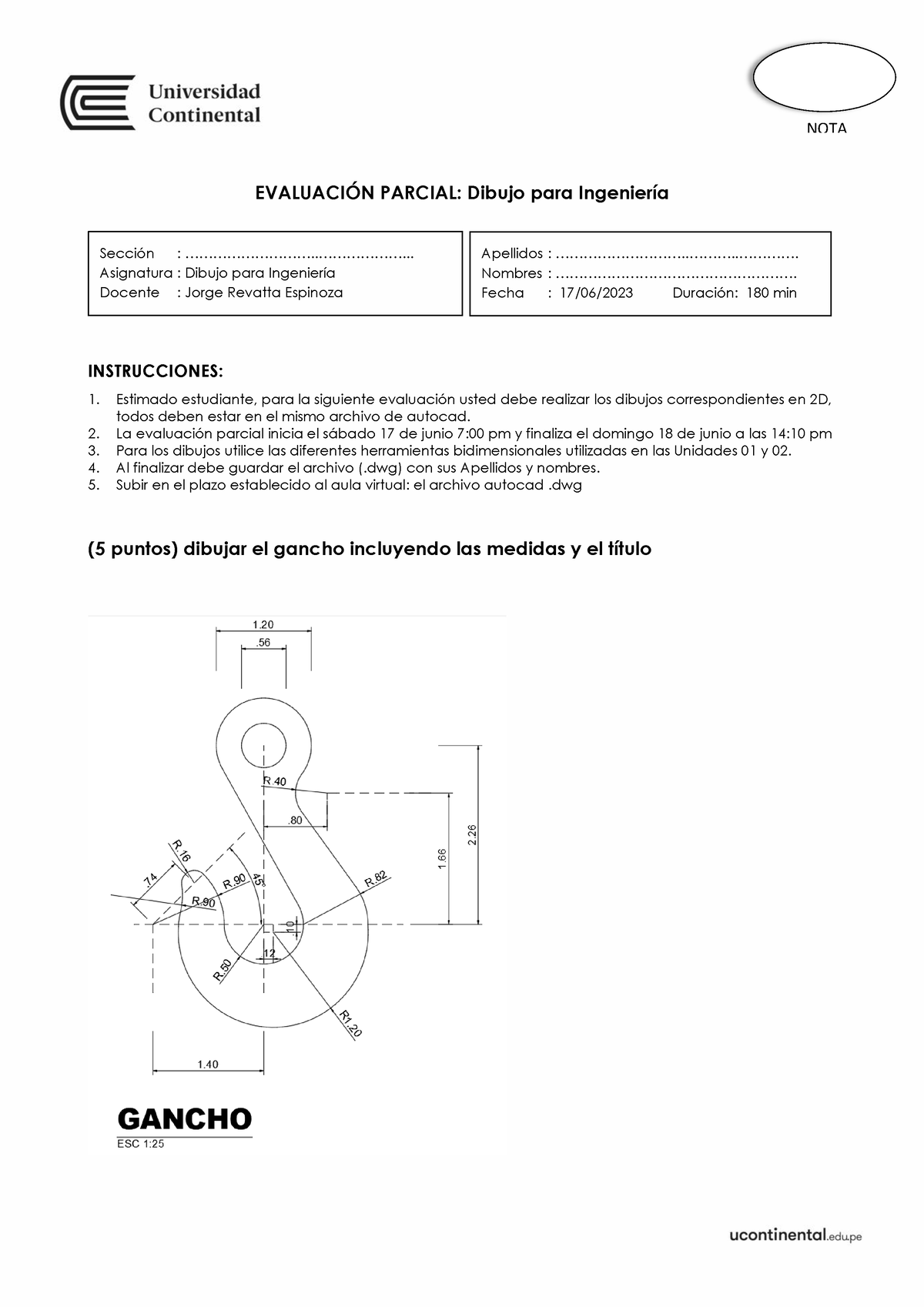 Parcial 2023 10 B - NOTA EVALUACI”N PARCIAL: Dibujo Para IngenierÌa ...