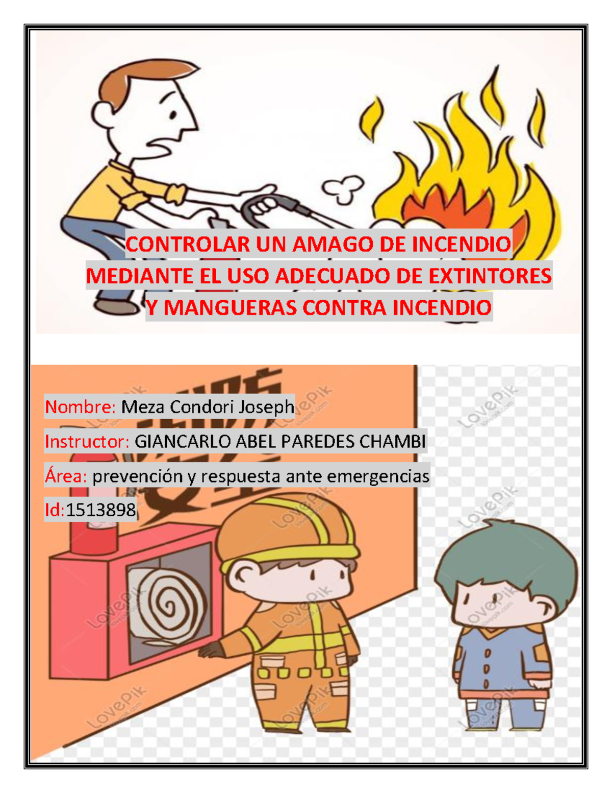 Controlar UN Amago DE Incendio Mediante EL USO Adecuado DE Extintores Y ...