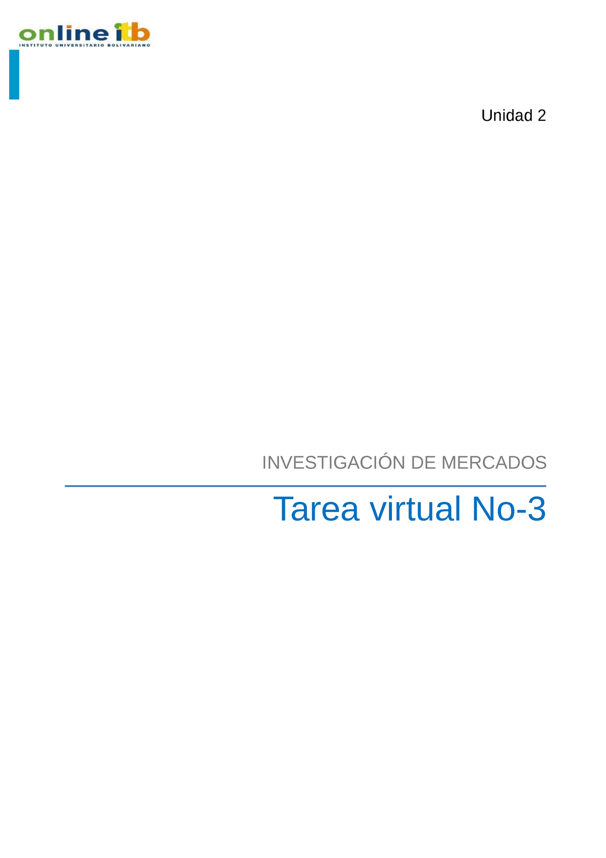 TV3- Investigación DE Mercados - Unidad 2 INVESTIGACIÓN DE MERCADOS ...