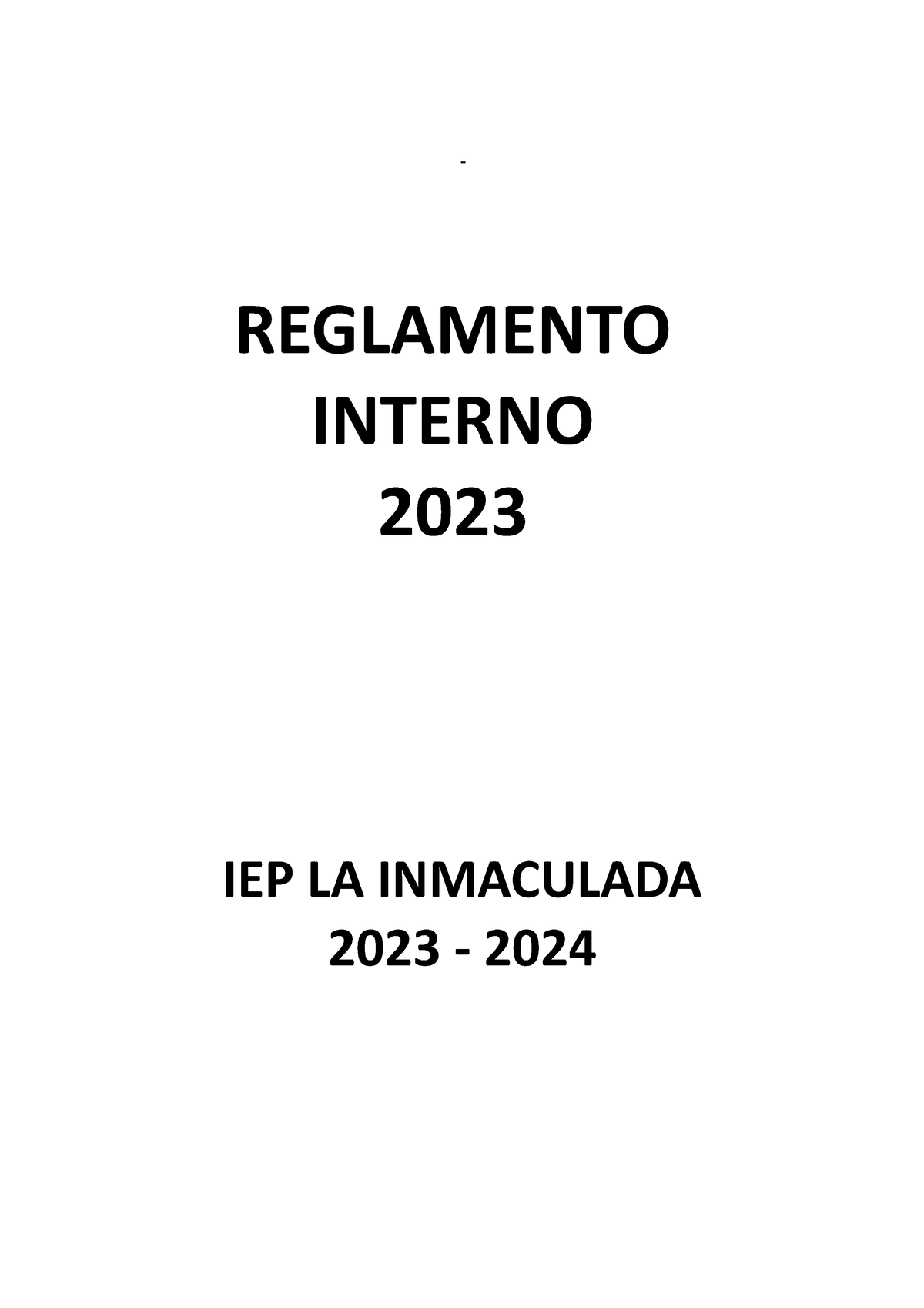 Reglamento Interno 2023 REGLAMENTO INTERNO 2023 IEP LA INMACULADA