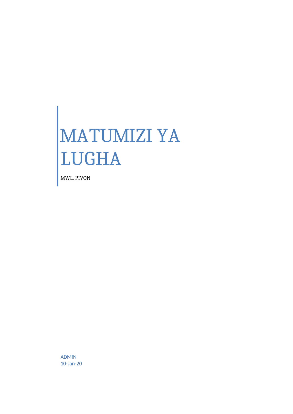 Matumizi YA Lugha Matini - MATUMIZI YA LUGHA MWL. PIVON ADMIN 10-Jan ...