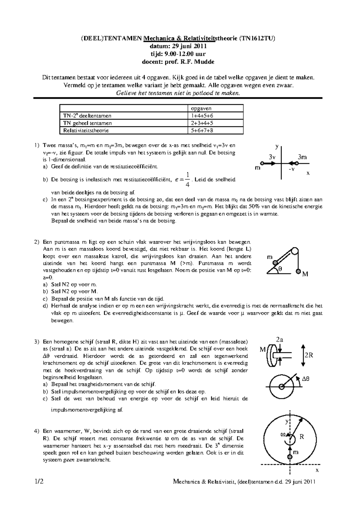 Tentamen Juni 2011 Met Uitwerkingen - (DEEL)TENTAMEN Mechanica ...