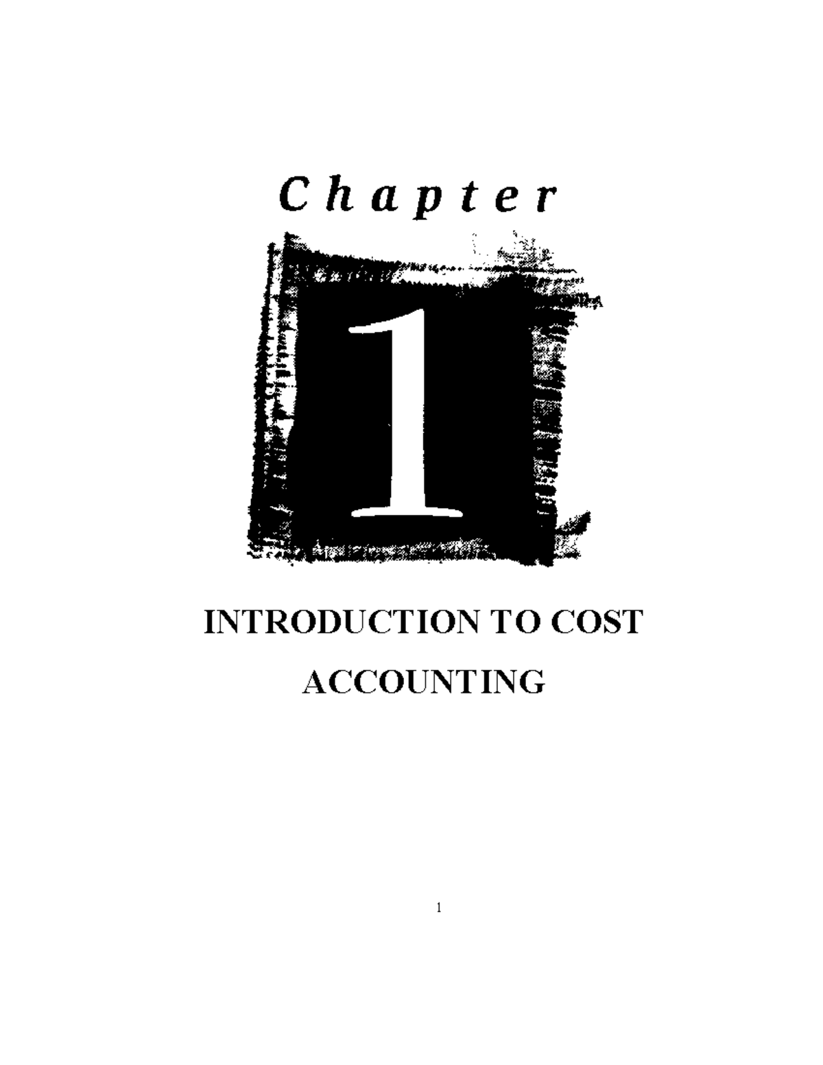 Chapter 1 Introduction To Cost Accounting Acc416 Introduction To Cost Accounting Chapter Chapter 1 Introduction To Cost Accounting Acc416 Introduction To Cost Accounting Chapter