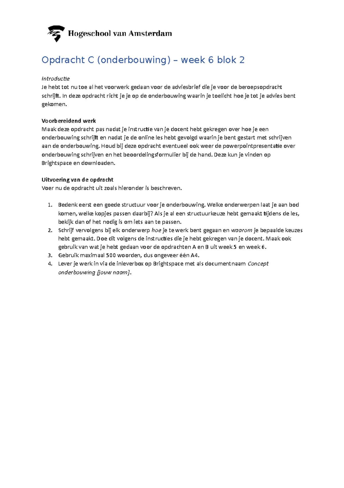 Week 6 - Opdracht C (onderbouwing Adviesbrief) - Opdracht C ...