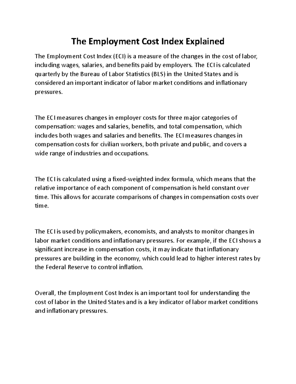 The Employment Cost Index Explained The ECI is calculated quarterly
