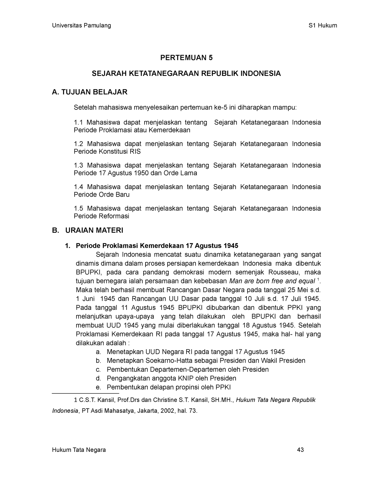 Pertemuan 5 Sejarah Ketatanegaraan Republik Indonesia  PERTEMUAN 5