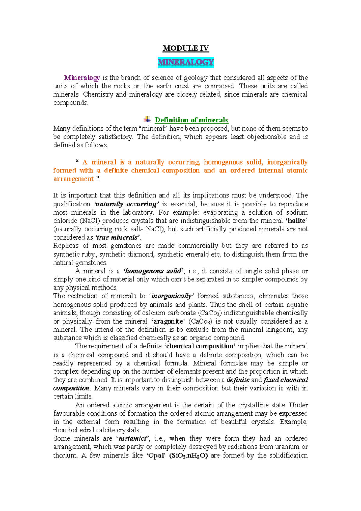Mineralogy rev Minerology MODULE IV Mineralogy is the branch of